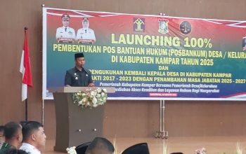 Bupati Kampar Ahmad Yuzar, Hadiri Launching Pembentukan Posbakum Desa